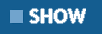 Show